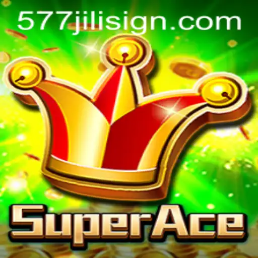 Explore the Thrilling World of SuperAce and 577jili
